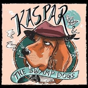 Kaspar Berry Rapkin & The Swamp Dogs