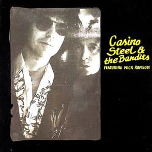 Casino Steel & The Bandits Featuring Mick Ronson
