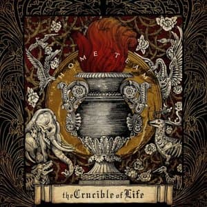 The Crucible of Life (Deluxe Edition)