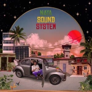 Naya Sound System