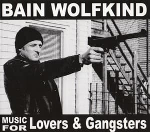 Music For Lovers & Gangsters