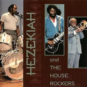 Hezekiah & The Houserockers