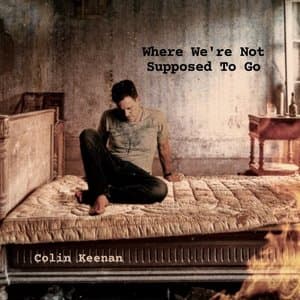 Where Were Not Supposed To Go