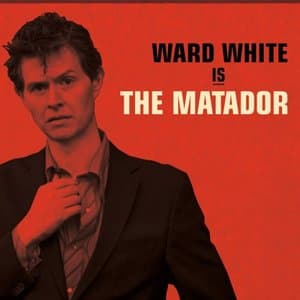 Ward White Is the Matador