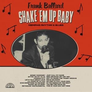 Shake Em Up Baby: Memphis Rhythm & Blues