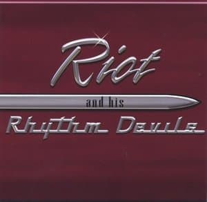 Riot and His Rhythm Devils