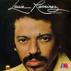 Louie Ramirez Y Sus Amigos