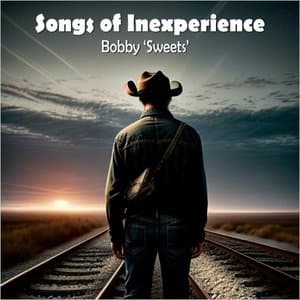Songs Of Inexperience