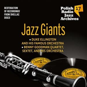 Polish Radio Jazz Archives 17 Jazz Giants (Restoration of Recordings from Shellac Discs)