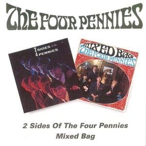 2 Sides Of The Four Pennies / Mixed Bag