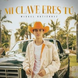 Mi Clave Eres Tu