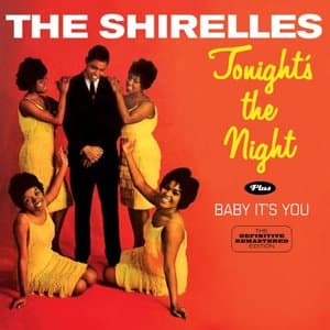 Tonight`S the Night Plus Baby It`S You