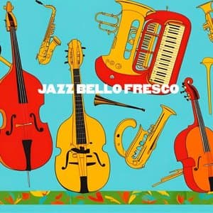 Jazz Bello Fresco
