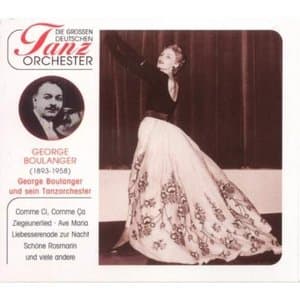 Die Grossen Deutschen Tanzorchester, George Boulanger