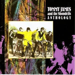 Tommy James and the Shondells Anthology