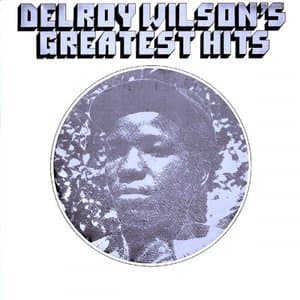 Delroy Wilsons Greatest Hits