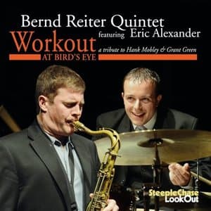 Workout, A Tribute To Hank Mobley & Grant Green
