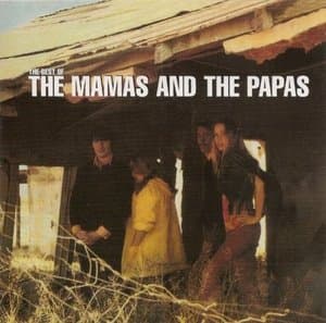 The Best Of The Mamas And The Papas