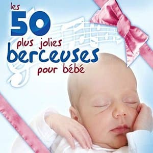 Les 50 plus jolies berceuses pour bebe