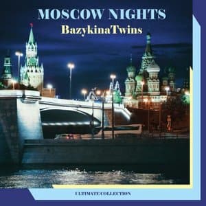 Moscow Nights Ultimate