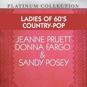 Ladies of 60s Country-Pop: Jeanne Pruett, Donna Fargo & Sandy Posey