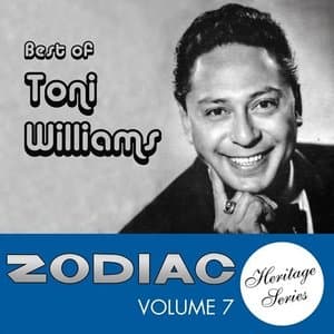 Zodiac Heritage Series, Vol. 7: Best of Toni Williams