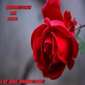 Romanticas Del Ayer