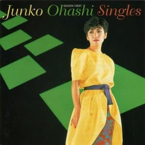 Golden Best Junko Ohashi Singles / go-rudenbesuto Da Qiao Chun Zi  shingurusu