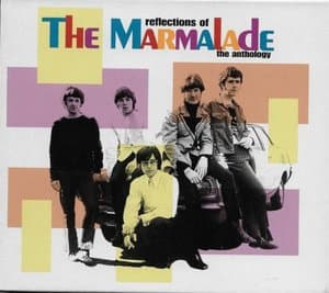 Reflections Of The Marmalade - The Anthology