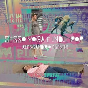 Sesso, yoga e indie pop