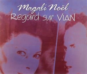 Magali Noel : Regard sur Vian