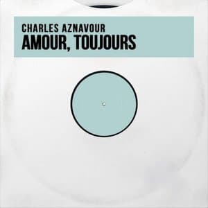 Amour, Toujours (Remastered)