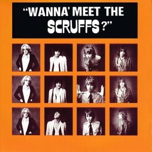 Wanna Meet The Scruffs?