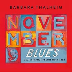 Novemberblues - Deutschlands neunte November