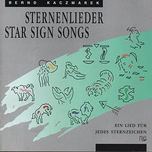 Sternenlieder: Ein Lied fur jedes Sternzeichen