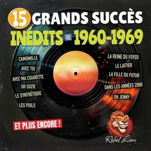 15 Grands succes inedits des annees 1960-1969