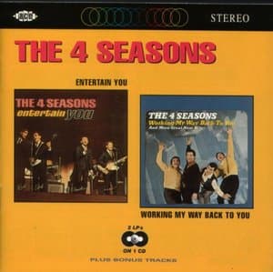 The 4 Seasons Entertain You / Working My Way Back To You (1995)