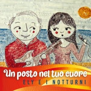 Un posto nel tuo cuore