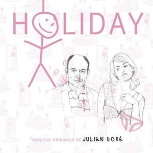 Holiday (Bande Originale du film de Guillaume Nicloux)