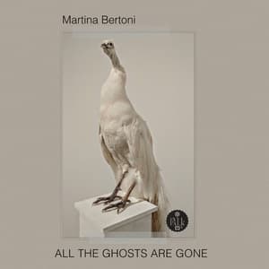 All the Ghosts Are Gone