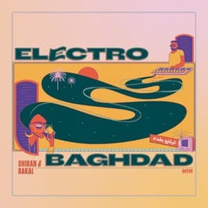 Electro Baghdad - lyktrw bGdd