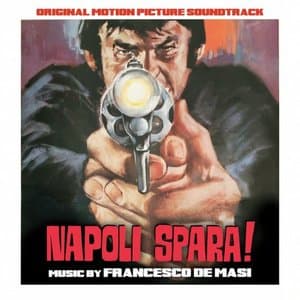 Napoli spara! (Original Motion Picture Soundtrack)