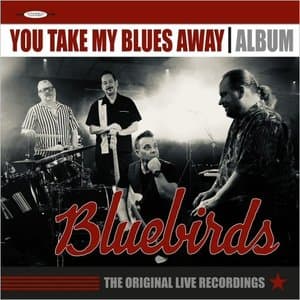 You Take My Blues Away (The Original Live Recordings)