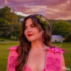 Honeysuckle Friend (Deluxe)