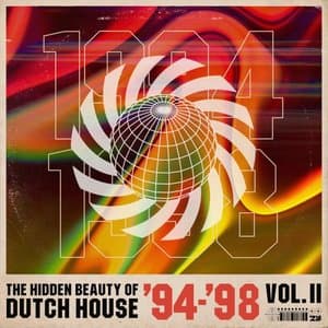 The Hidden Beauty Of Dutch House '94-'98 Vol. II