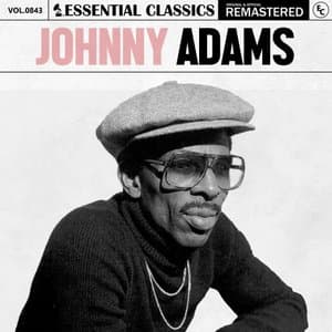 Essential Classics, Vol. 843: Johnny Adams