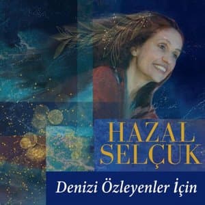 Denizi Ozleyenler Icin