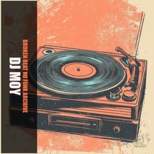Broken Beat & Nu Funk Archive