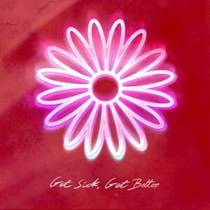 Get Sick, Get Better (Deluxe)