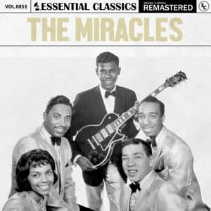 Essential Classics, Vol. 853: The Miracles